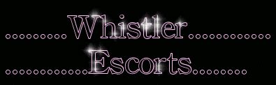 Escort Whistler
